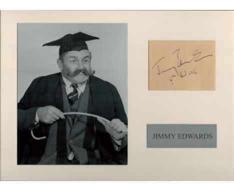 Jimmy Edwards 16x12 inch mounted signature piece includes signed album page and vintage black and white photo. Good condition