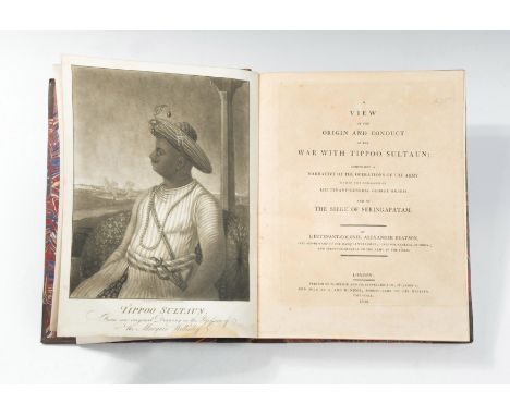 BEATSON (Lt. Col Alexander)A View of the Origin and Conduct of the War with Tippoo Sultaun... and of the Siege of Seringapata