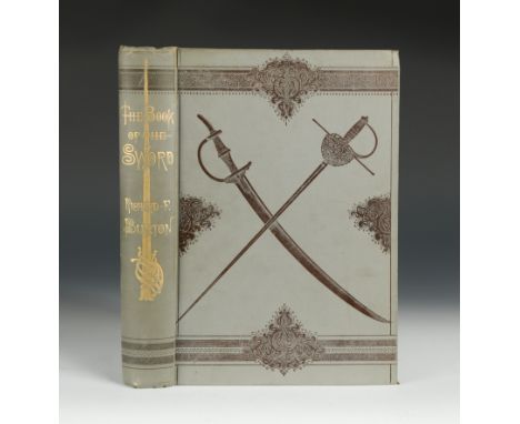 BURTON (Richard F)The Book of the Sword, first edition, London: Chatto and Windus, 1884, large 8vo, half title, numerous illu