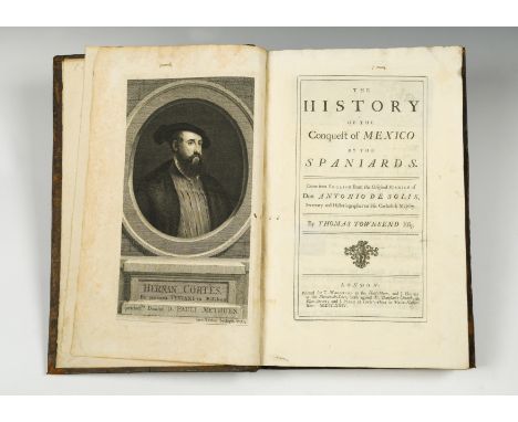 SOLIS (Antonio de)The History of the Conquest of Mexico by the Spaniards, translated by Thomas Townsend, London 1724, folio, 