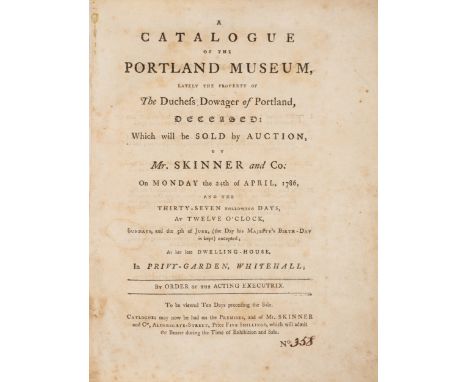 [Lightfoot (John)] [Sale Catalogue] A Catalogue of the Portland Museum, lately the property of the Duchess Dowager of Portlan