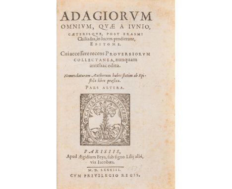 Erasmus (Desiderius) Adagiorum omnium, quae a Junio, caeterisque, post Erasmi Chiliadas, in lucem prodierunt, epitome, part 2