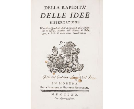 [Belgrado (Jacopo)] Della Rapidita delle Idee Dissertazione, first edition, half-title, title with woodcut vignette and conte