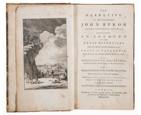 South America.- Byron (John) The Narrative of the Honourable John Byron ... on the Coast of Patagonia ... with a Description 