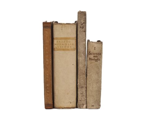 Four Italian bindings on medals and coins, comprising: Antonio, Zantani, Le imagini con tutti i reverse trovati et le vite de
