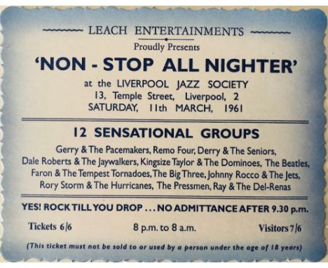 BEATLES NON STOP ALL NIGHTER TICKET. An original card ticket for a 11th March 1961 'Non-Stop All Nighter' at the Liverpool Ja