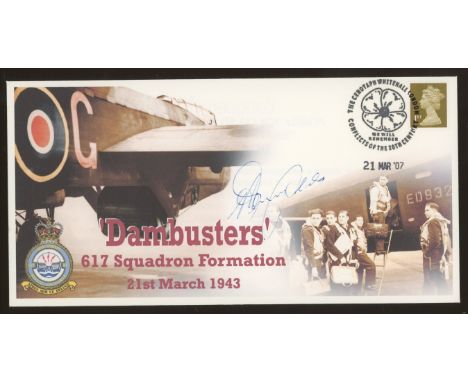 2007 Dambusters cover signed by Flt.Lt. Harry Humphries, 617 Squadron founder Adjutant, assisted Guy Gibson and put the crews