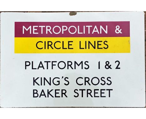 London Underground flanged ENAMEL SIGN 'Metropolitan & Circles Lines, Platforms 1 & 2, King's Cross, Baker Street'. Thought t