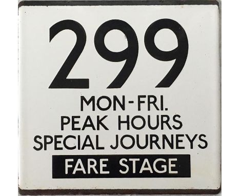 London Transport bus stop enamel E-PLATE for route 299 lettered 'Mon-Fri Peak Hours, Special Journeys, Fare Stage'. The 299 w