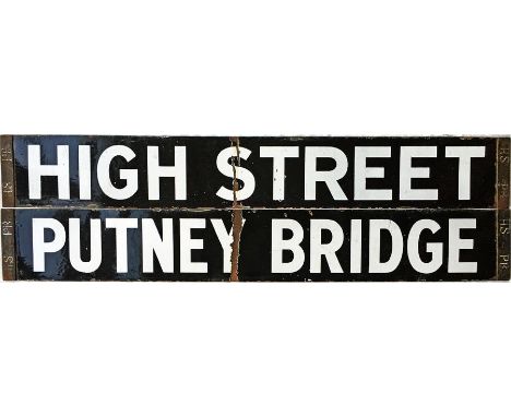 London Underground double-sided enamel DESTINATION PLATE 'High Street/Putney Bridge' believed to be of District Railway origi