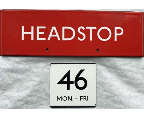 London Transport bus stop enamel Q-PLATE 'Headstop' plus an enamel E-PLATE for route 46 Mon-Fri. Both in very good, ex-stop c