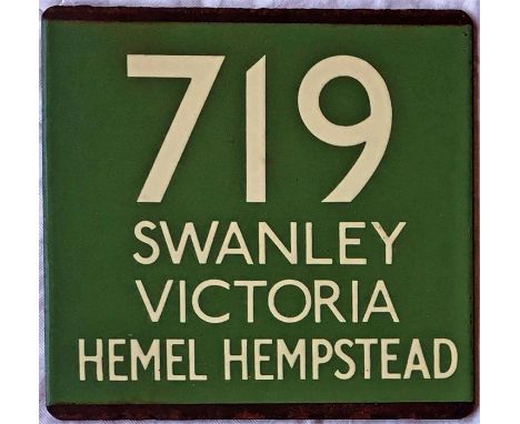 London Transport coach stop enamel E-PLATE for route 719 destinated Swanley, Victoria, Hemel Hempstead. This would have been 