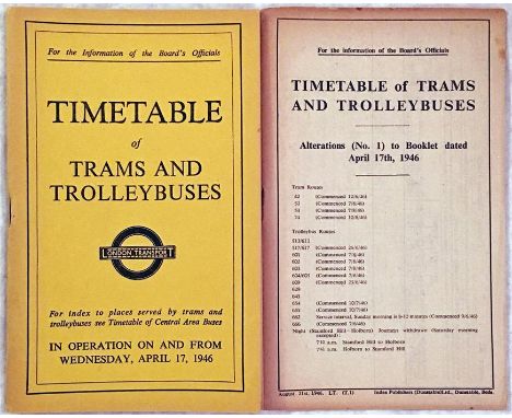 London Transport Inspector's TIMETABLE of Trams and Trolleybuses dated April 17, 1946 together with AMENDMENT LEAFLET No 1 da