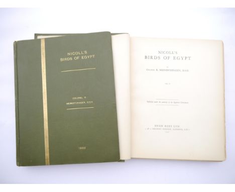 Colonel R. Meinertzhagen: 'Nicoll's Birds of Egypt', London, Hugh Rees Ltd., 1930, 1st edition, 2 volumes, portrait frontis +
