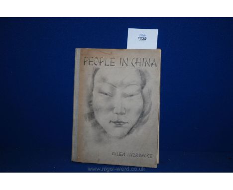 A Book - 'People in China' by Ellen Thorbecke, George G.Harrup, 1935 first edition. This edition bears a hand written inscrip