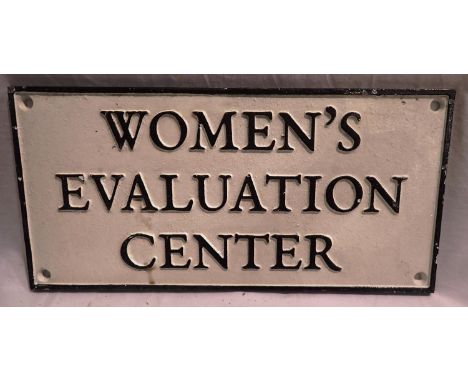 Cast iron Womens Evaluation Centre sign, W: 25 cm. P&amp;P Group 1 (£14+VAT for the first lot and £1+VAT for subsequent lots)