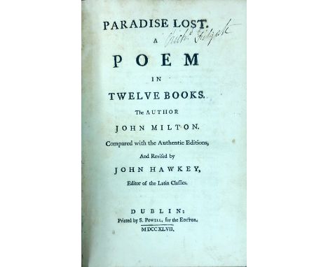 Hawkey Classic: Milton (John) Paradise Lost. A Poem, In Twelve Books. Ed. by John Hawkey. Roy 8vo D. (S. Powell) 1747. First 