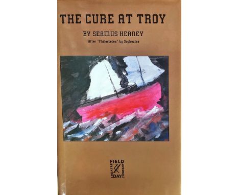 Heaney (Seamus) The Cure at Troy, 8vo Derry (Field Day) 1990. First Edn. pict. d.w; Beowulf, Trans. by S. Heaney. roy 8vo L. 