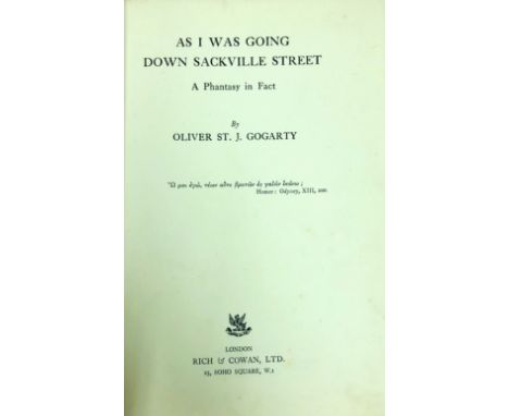 Gogarty (Oliver St. J.) As I was Going Down Sackville Street, roy 8vo L. 1937. First Edn., Inscribed Pres. Copy, Signed, May 