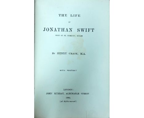 Swift - Craik (H.) The Life of Jonathan Swift, Dean of St. Patrick's Dublin. 8vo L. 1882. First Edn., port. frontis, orig. cl