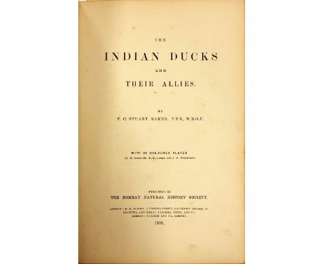 With Coloured PlatesIllustrated Volume: Baker (E.C. Stuart) The Indian Ducks and Their Allies, 4to L. (The Bombay Natural His