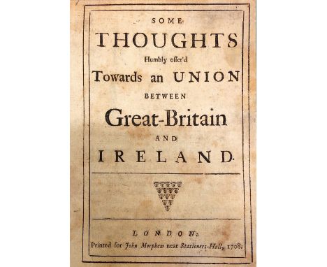 Pamphlet: [Knox (John)] Some Thoughts Humbly offer'd Towards an Union Between Great Britain and Ireland, sm. 4to Lond. (for J