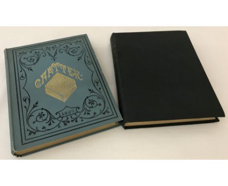 Two volumes of "Chatterbox" magazine dated 1891 and 1897.The 1897 volume is bound in blue with gold &amp; black decoration, t