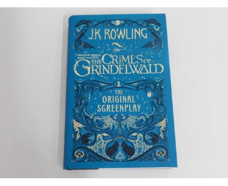 A JK Rowling first edition of The Crimes of Grindelwald 