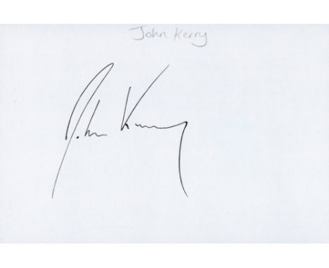 John Kerry signed 6 x 4 white card. John Kerry American politician, currently serving as the first United States special pres