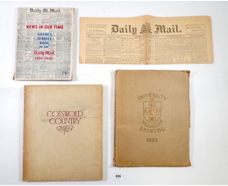 A first edition of the Daily Mail May 4th 1896, A University of Bristol guide book 1925, Cotswold Country &amp; a Daily Mail 