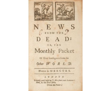 [Berington, Thomas]. News from the Dead: or, the Monthly Packet of True Intelligence from the other World, Written by Mercury