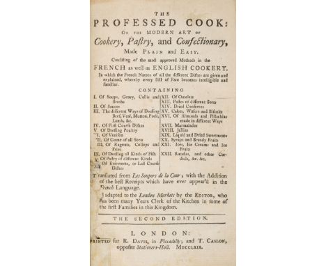 [Menon, &amp; Bernard Clermont]. The Professed Cook: or the Modern Art of Cookery, Pastry, and Confectionary, made Plain and 