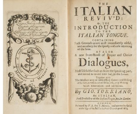 Torriano (Giovanni). The Italian Reviv'd: or, The Introduction to the Italian Tongue... A New Store-house of Proper and Choic