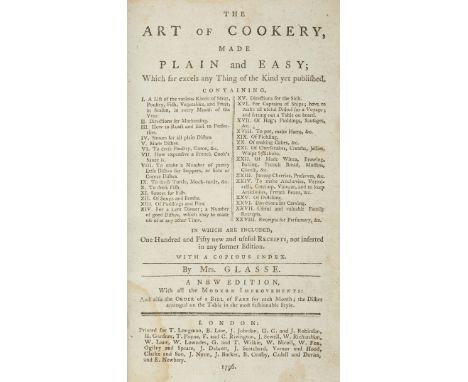 Glasse (Hannah). The Art of Cookery, Made Plain and Easy; Which far excels any Thing of the Kind yet published... In which ar