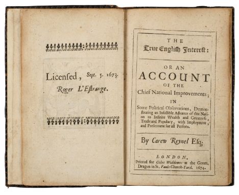 Reynell (Carew). The True English Interest: or an Account of the Chief National Improvements; in some Political Observations,