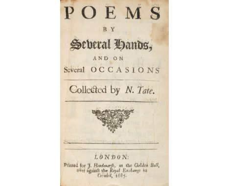 Tate (Nahum, editor). Poems by Several Hands, and on Several Occasions, Collected by N. Tate, 1st edition, Printed for J. Hin