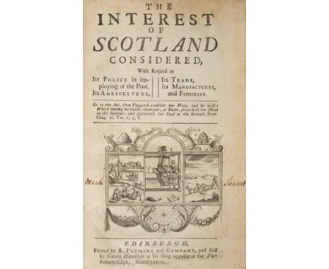 [Lindsay, Patrick]. The Interest of Scotland Considered, with regard its Police in imploying of the Poor, its Agriculture, it