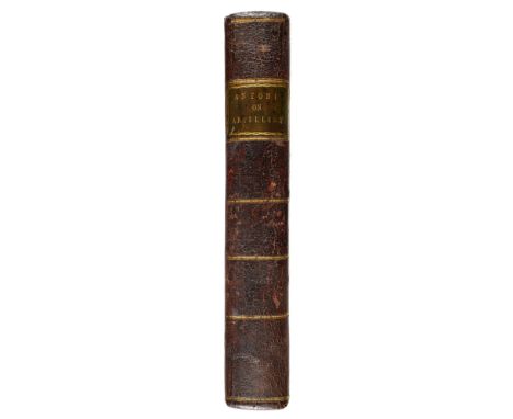 Papacino d'Antoni (Alessandro Vittorio). A Treatise on Gun-Powder; A Treatise on Fire-Arms; and a Treatise on the Service of 