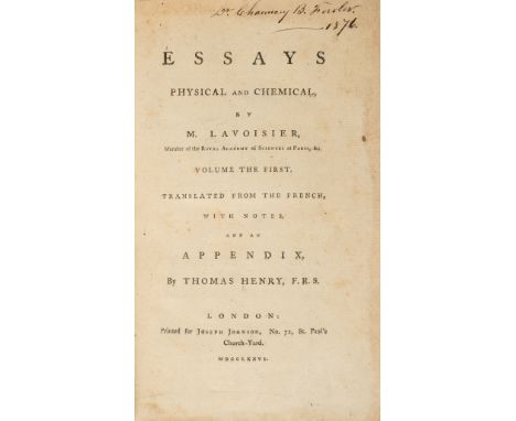 Lavoisier (Antoine-Laurent de). Essays, Physical and Chemical. Volume the First, translated from the French, with Notes, and 