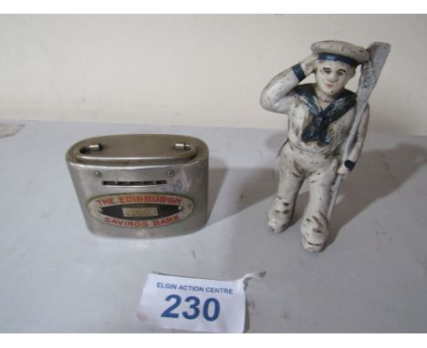  Sale Item:    METAL EDINBURGH SAVINGS BANK & SAILOR MONEY BANK  Vat Status:   No Vat   Buyers Premium:  This lot is subject 