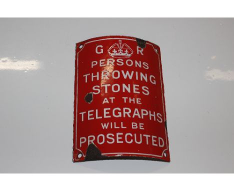 ** UPDATED DESCRIPTION ** An G R enamel telegraph pole sign "Persons Throwing Stones At Telegraphs Will Be Prosecuted"