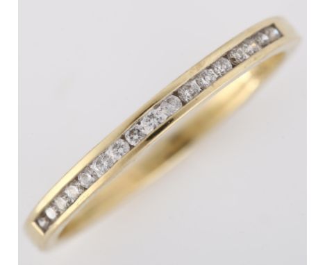 A modern 9ct gold diamond half eternity ring, channel set with modern round brilliant-cut diamonds, total diamond content app