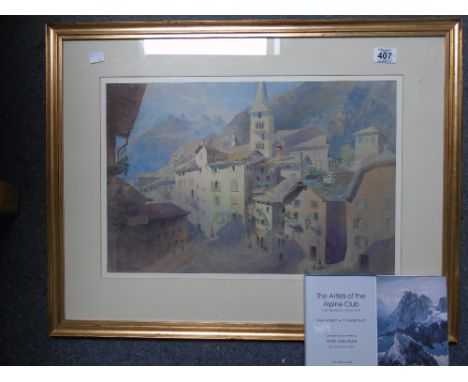 EARLY 20TH CENTURY WATER COLOUR OF AN ALPINE VILLAGE BY H R B DONNE + BOOK OF 'THE ARTISTS OF THE ALPINE CLUB' BY PETER MALLA