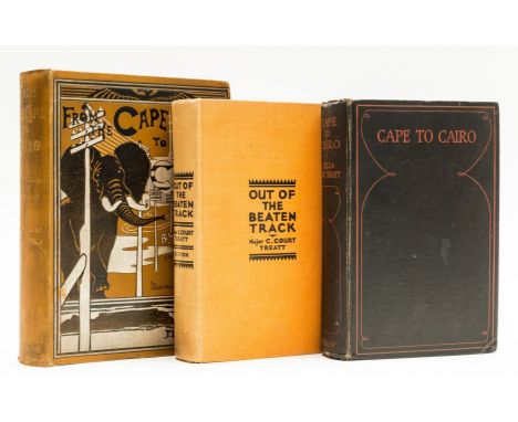 Africa.- Treatt (Stella Court) Cape to Cairo: the Record of a Historic Motor Journey, first edition, signed and inscribed by 