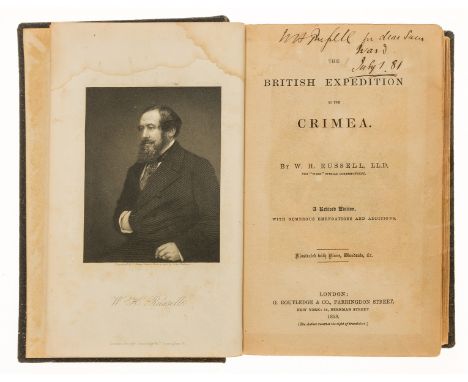 Crimea.- Russell (W.H.) The British Expedition to the Crimea, inscribed by author, half-title, engraved portrait frontispiece