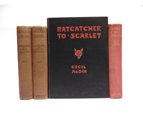 [HUNTING]  Aldin, Cecil. Ratcatcher to Scarlet, third edition, Eyre & Spottiswoode, London, 1933, black cloth, plate and text