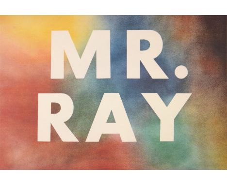 Ed Ruscha (b.1937)Mr. Ray (Engberg 86)Offset lithograph printed in colours, 1975, signed in pencil, numbered from the edition