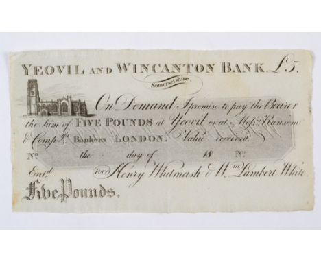 A YEOVIL & WINCANTON BANK FIVE POUND NOTE 18-- A Henry Whitmarsh and Wm Lambert White Yeovil and Wincanton Bank unused or dat