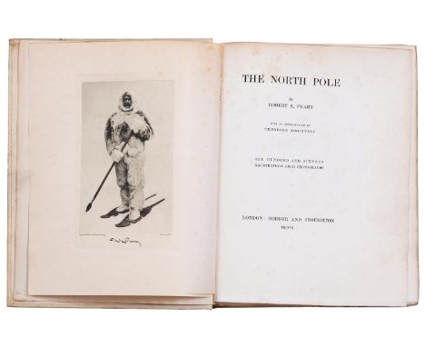 Peary (Robert E) - The North Pole, Edition De Luxe, No 15 of 500 copies signed by the author and R A Bartlett, plates and fol