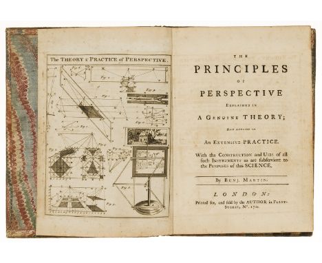 NO RESERVE Martin (Benjamin) The Principles of Perspective Explained in a Genuine Theory, and Applied in an Extensive Practic